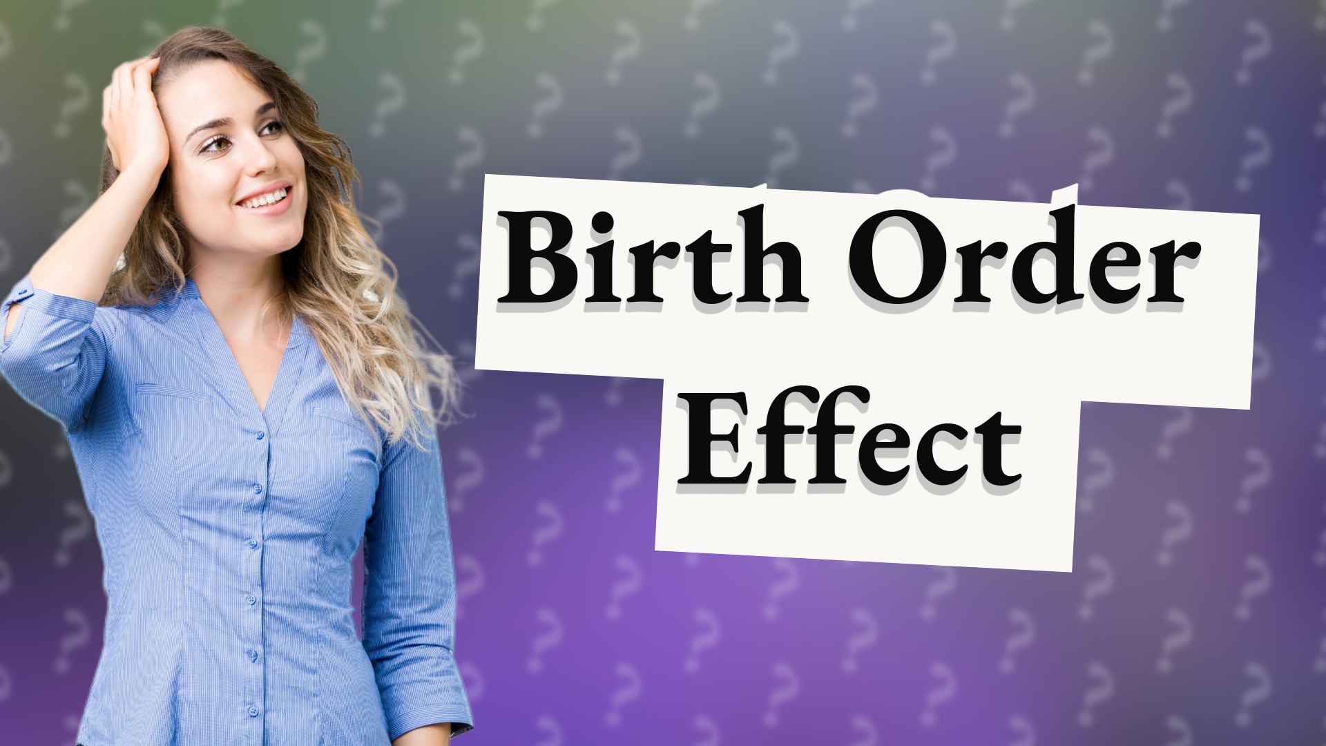 Birth Order Effect