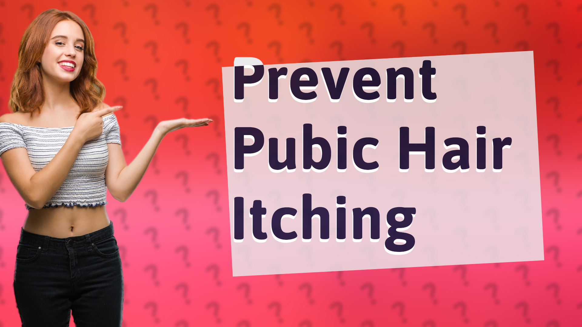 Prevent Pubic Hair Itching