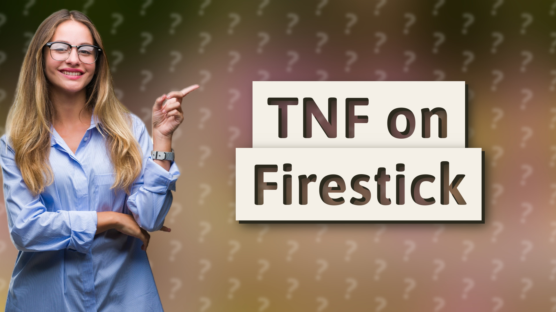 TNF on Firestick