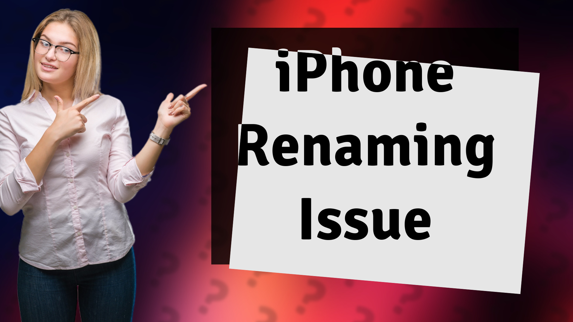 iPhone Renaming Issue