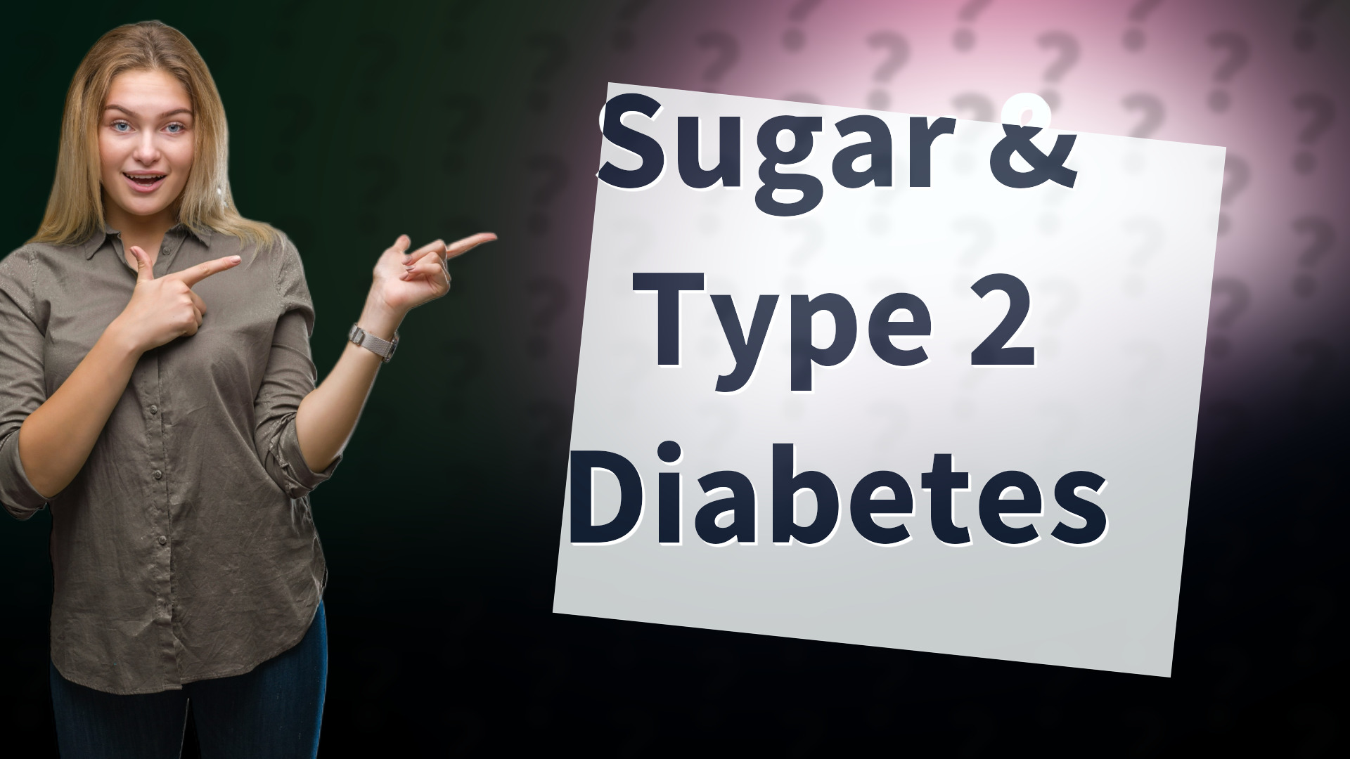 Sugar & Type 2 Diabetes