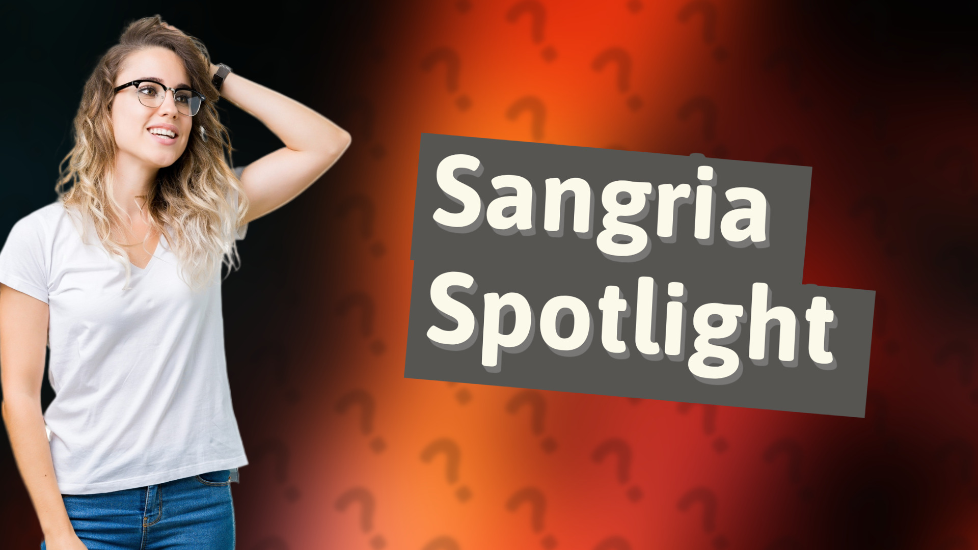 Sangria Spotlight