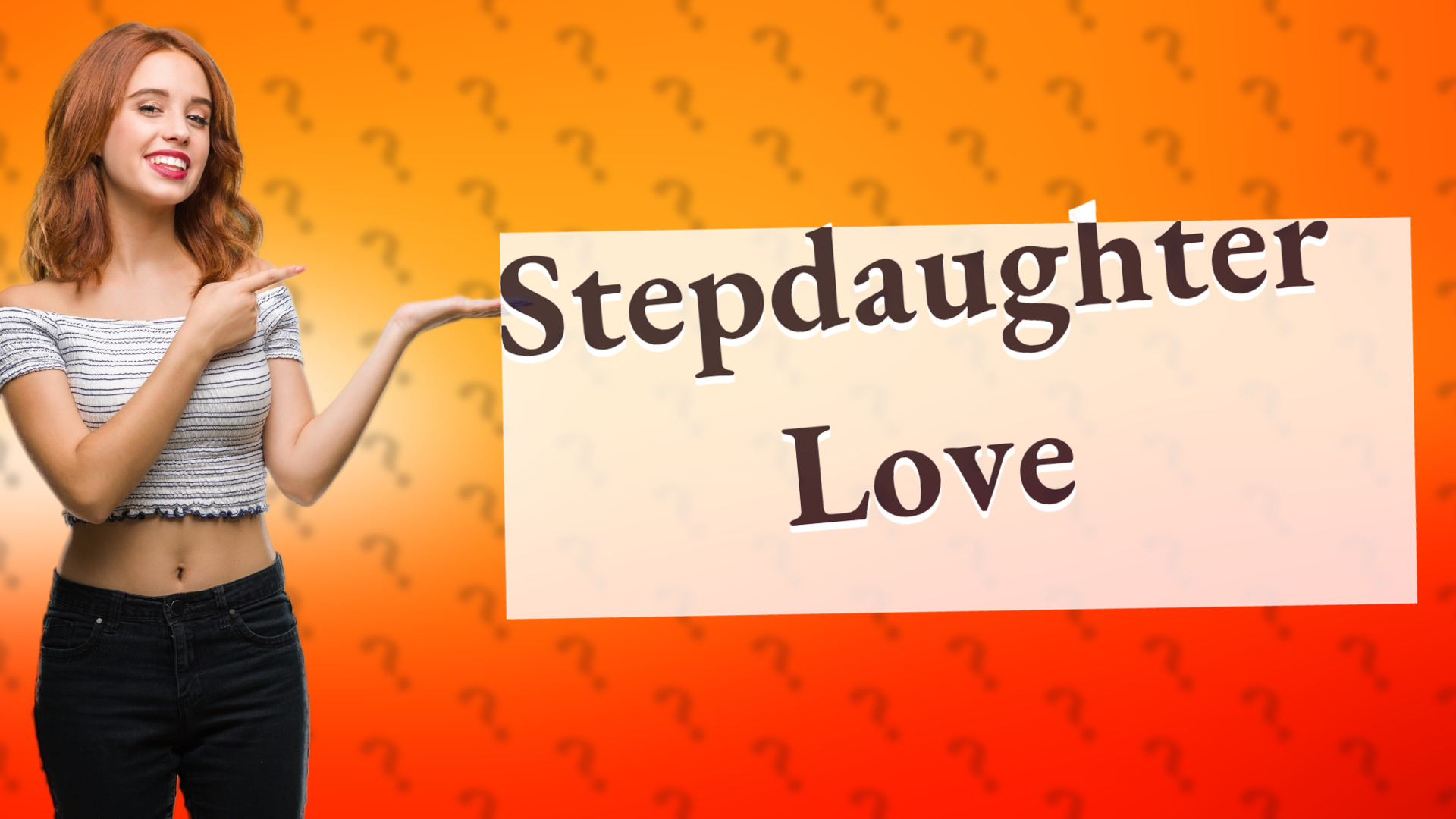 Stepdaughter Love