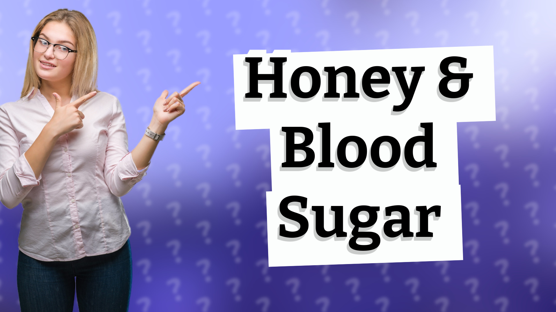 Honey & Blood Sugar