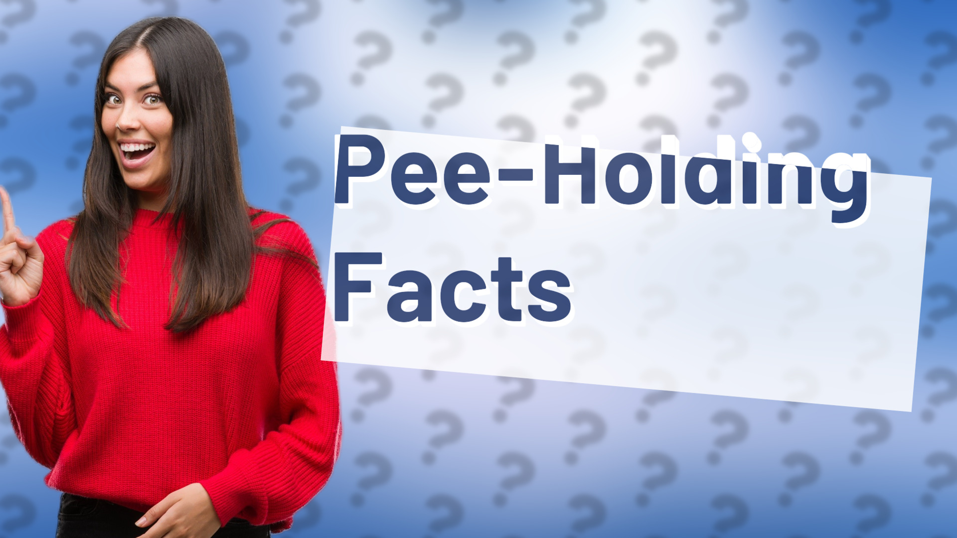 Pee-Holding Facts