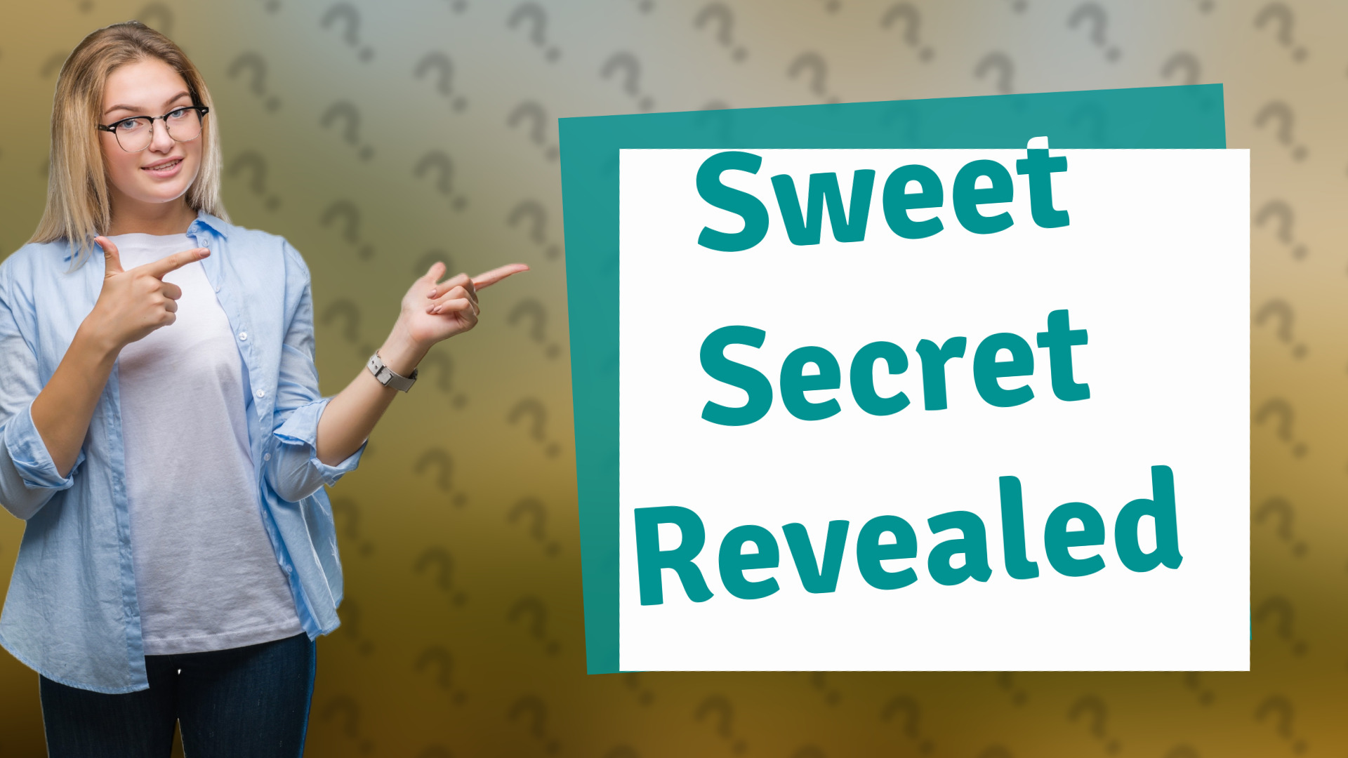 Sweet Secret Revealed