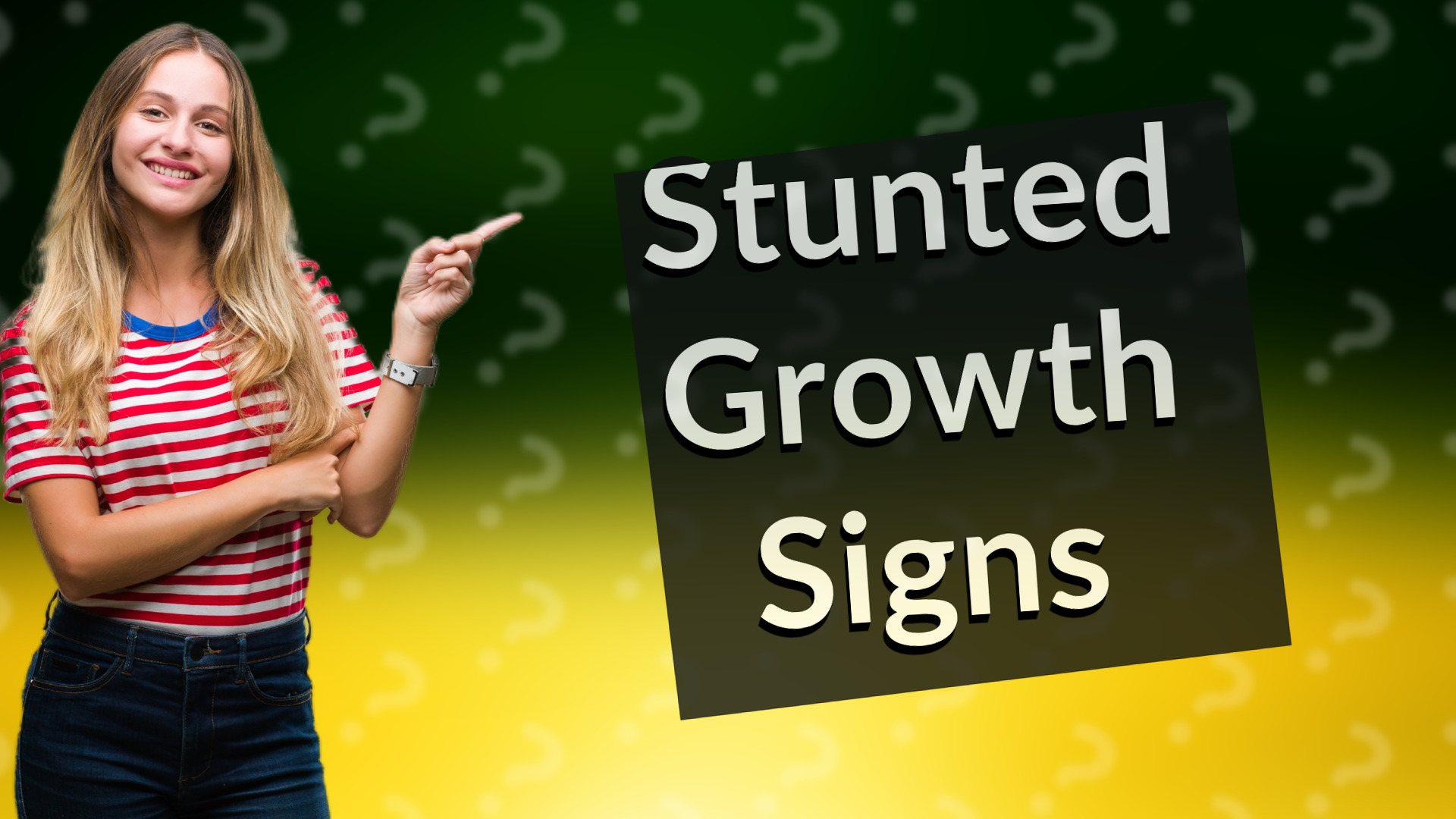 Stunted Growth Signs