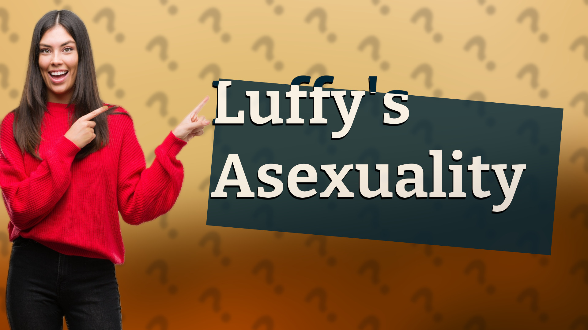 Luffy's Asexuality