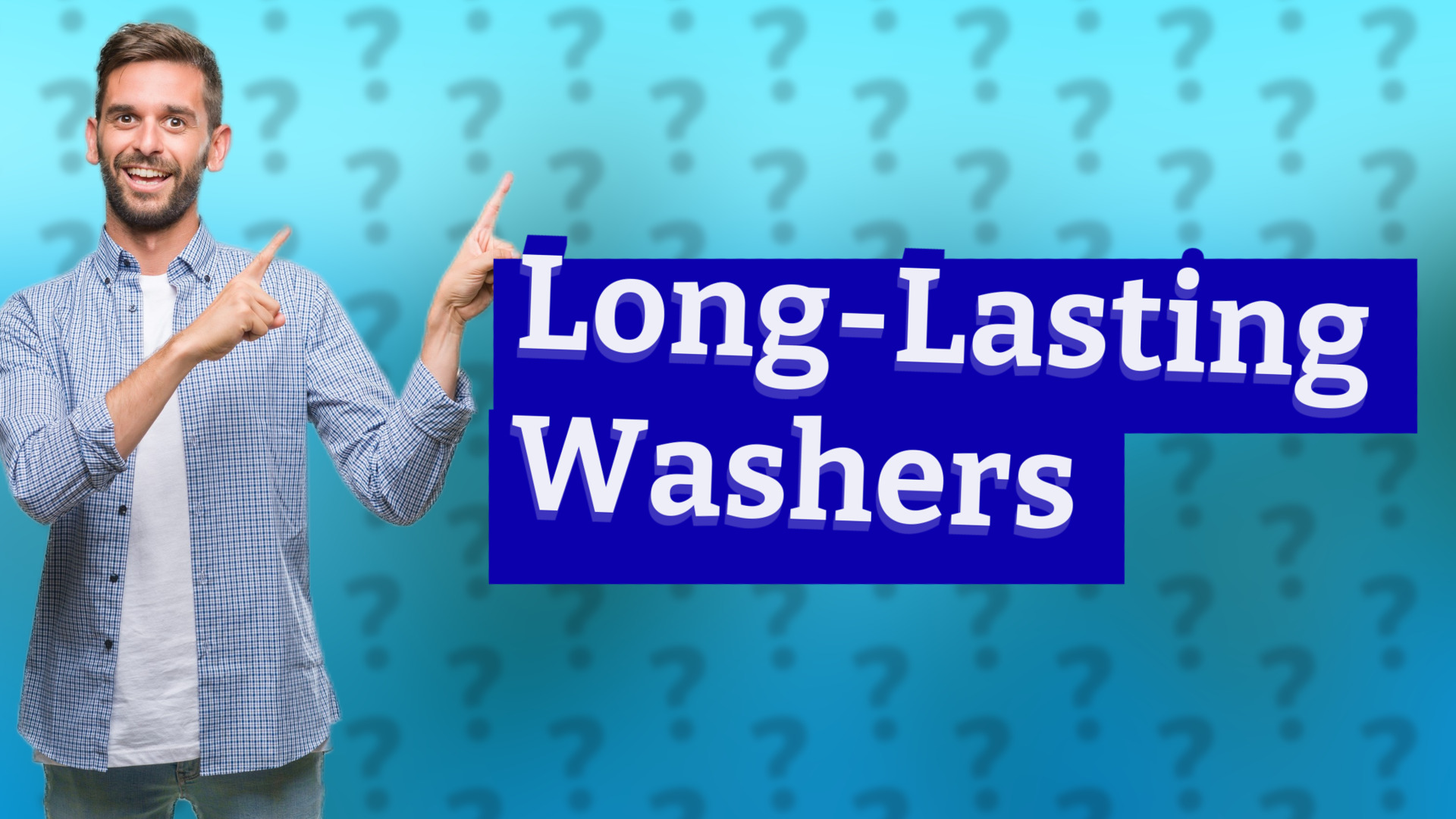 Long-Lasting Washers