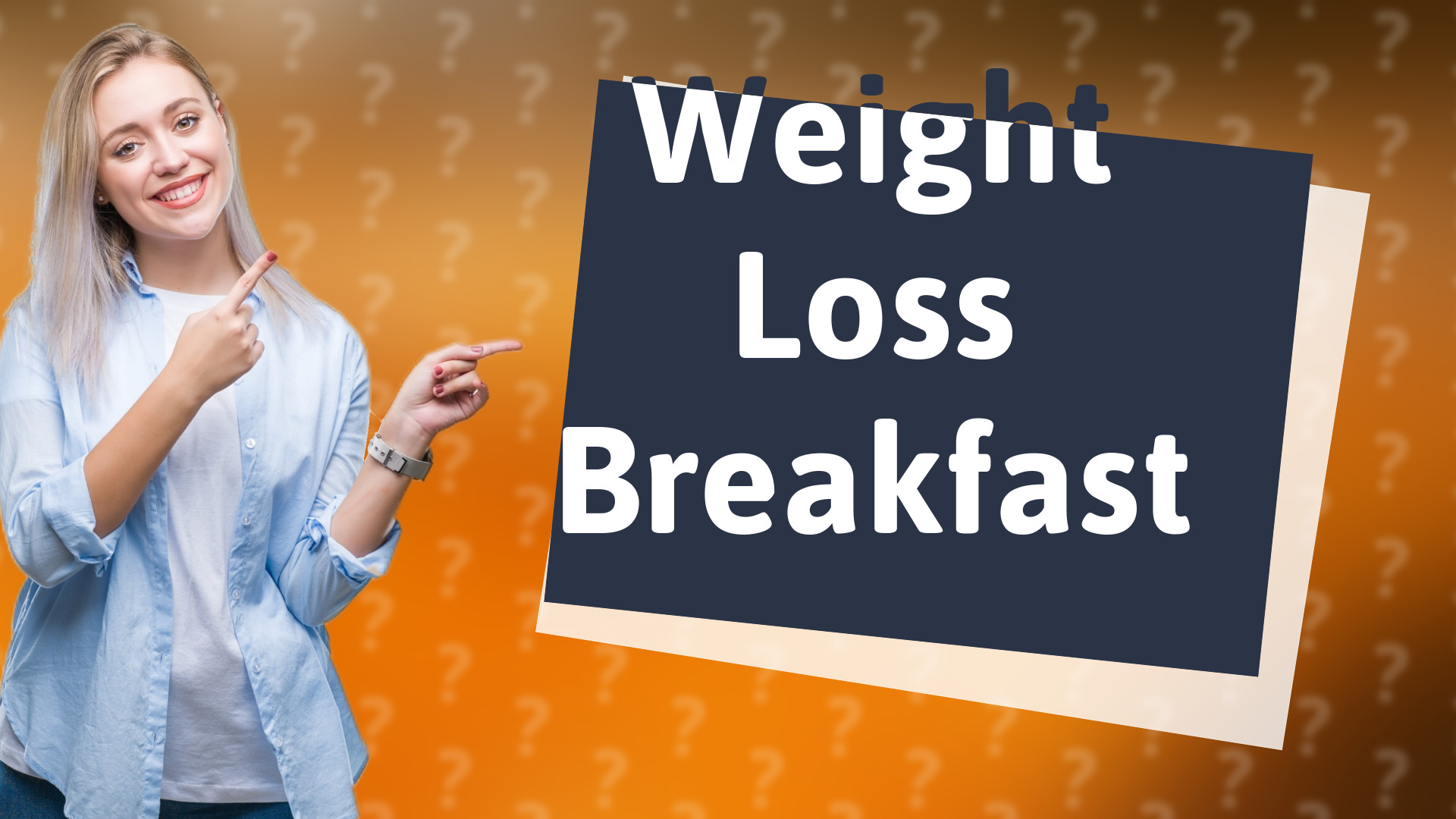 Weight Loss Breakfast