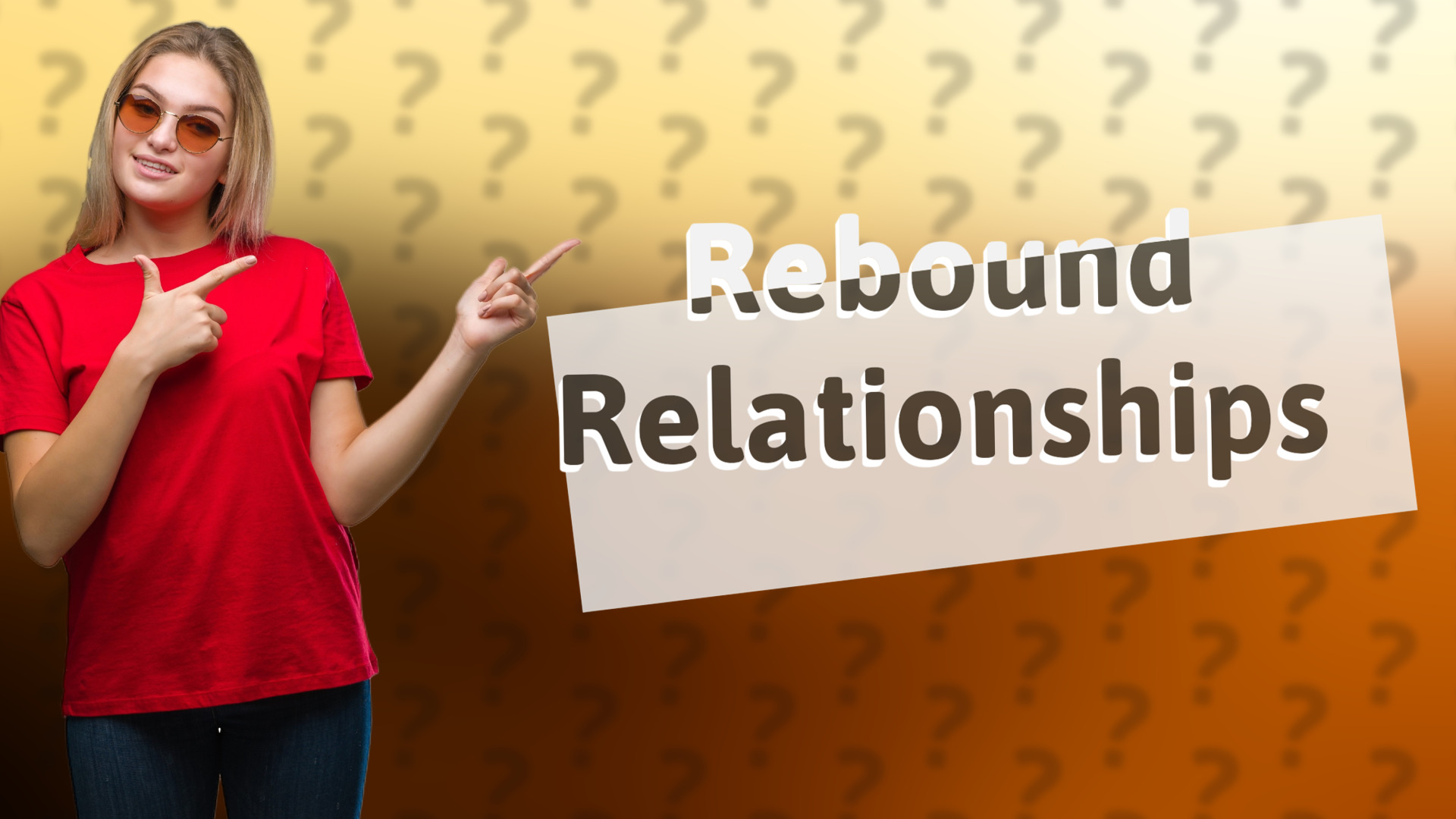Rebound Relationships