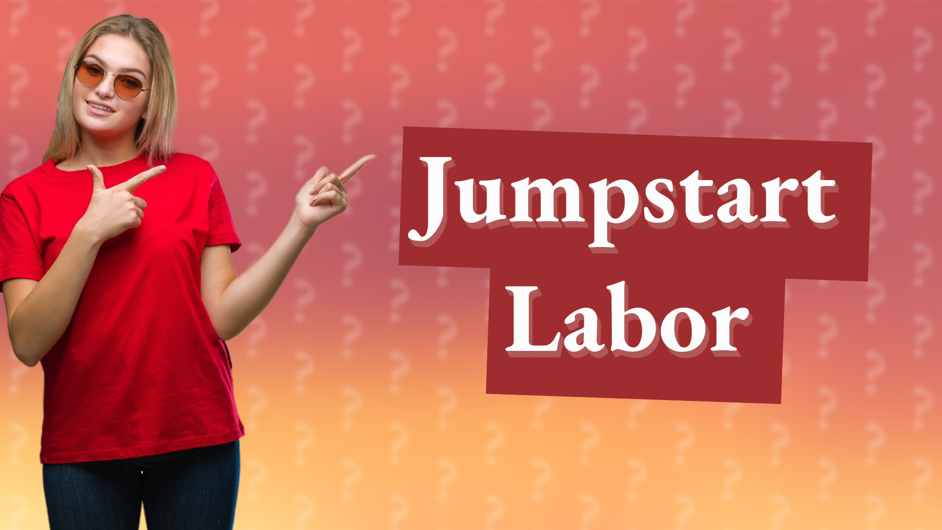 Jumpstart Labor