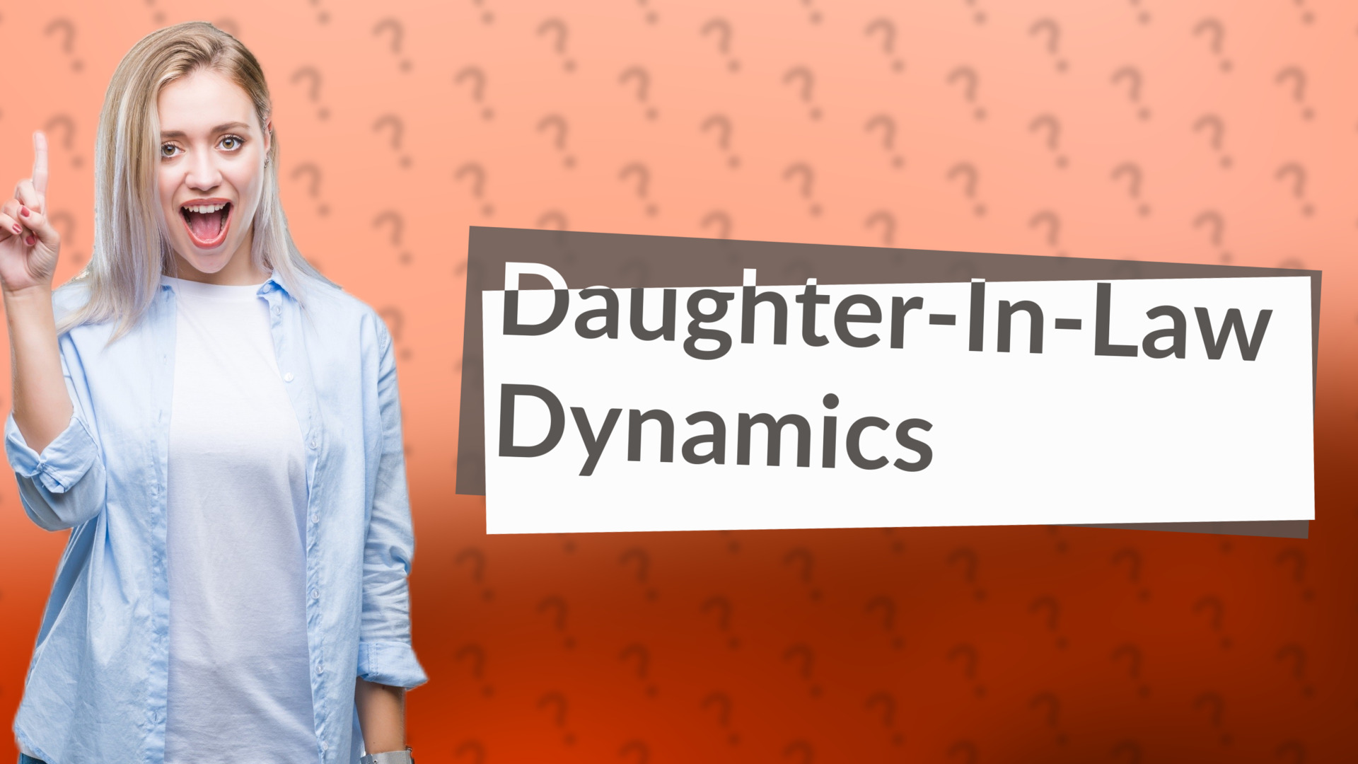 Daughter-In-Law Dynamics