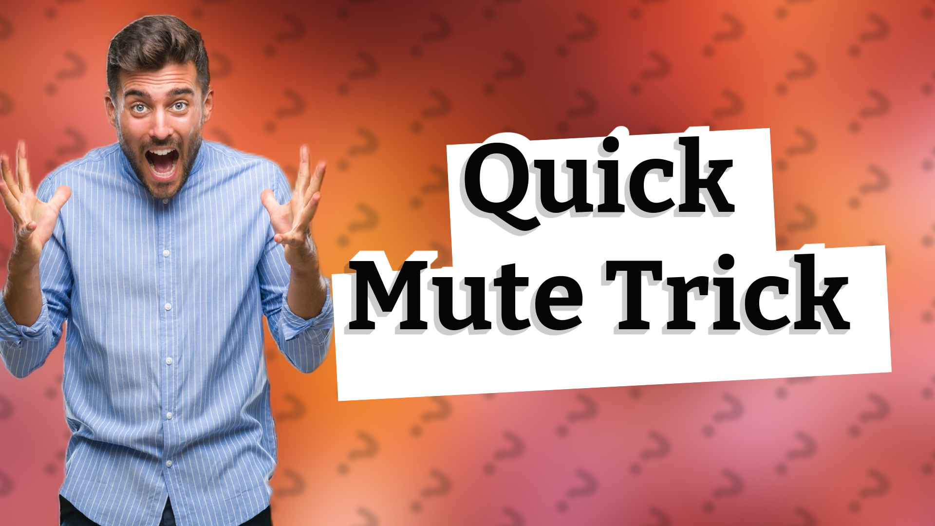 Quick Mute Trick