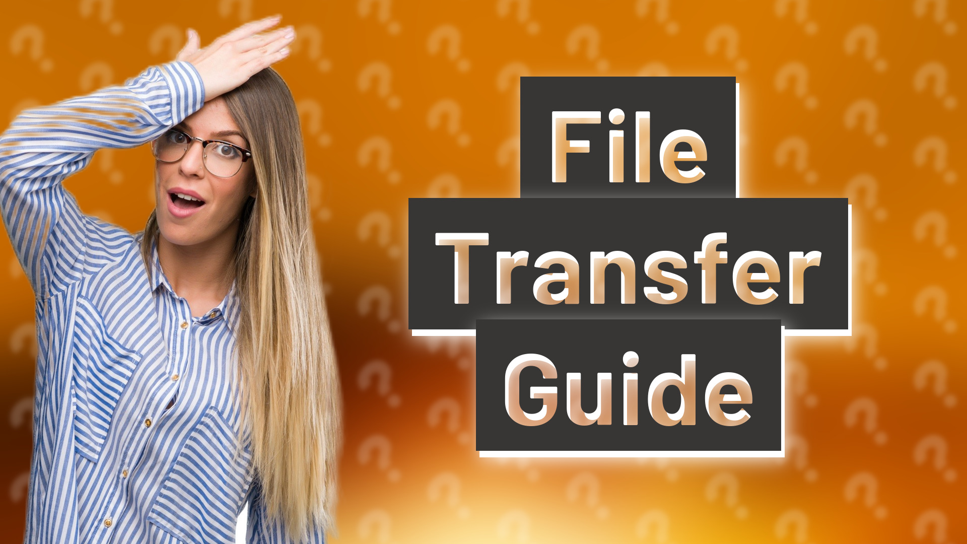 File Transfer Guide