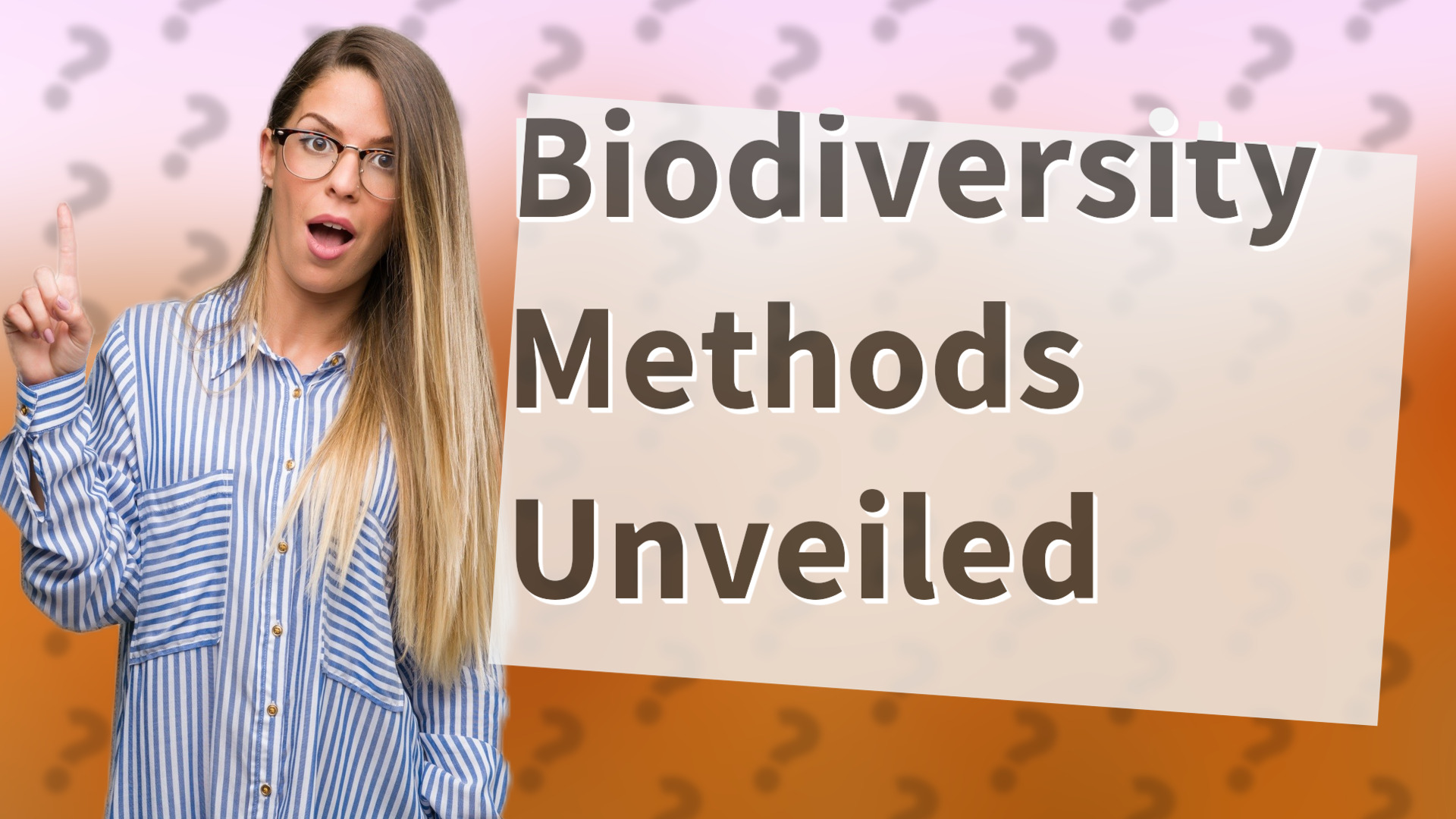 Biodiversity Methods Unveiled