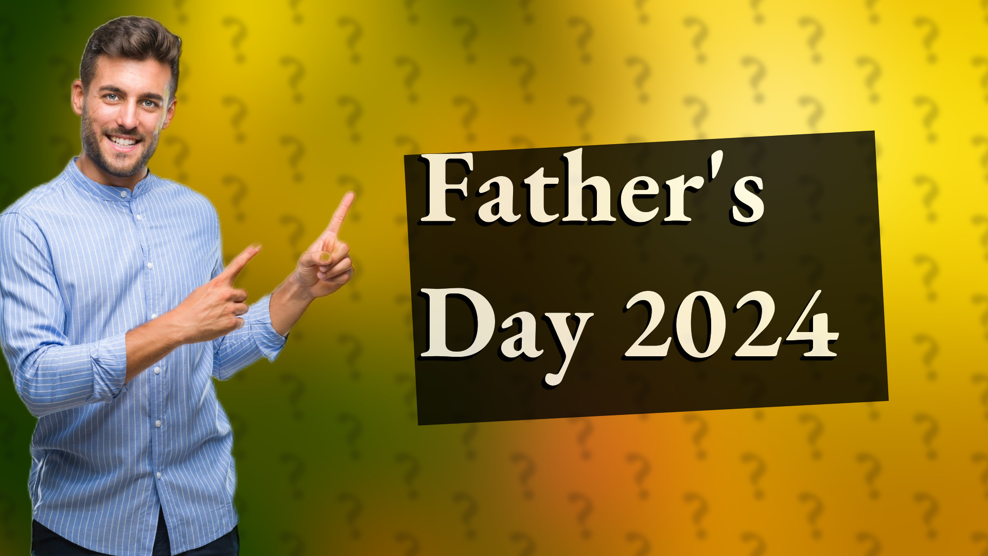 Father's Day 2024