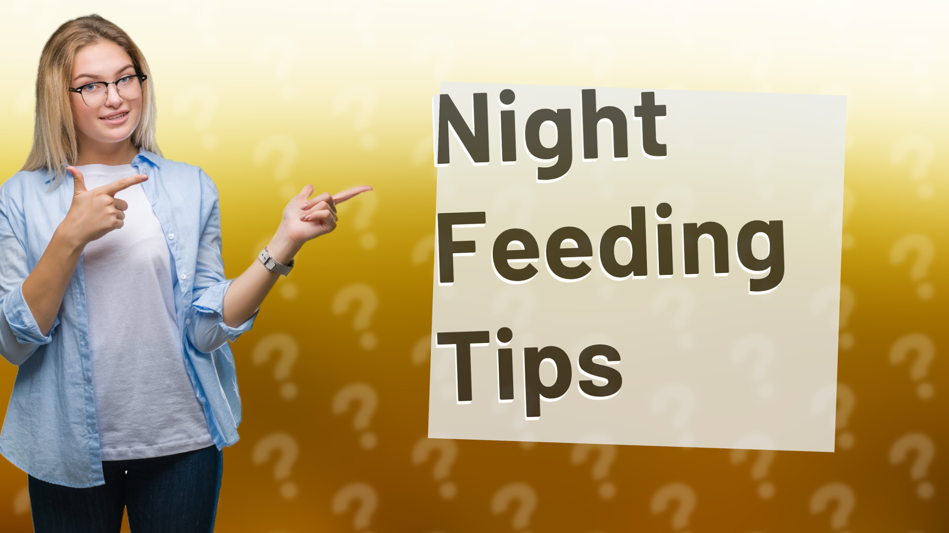 Night Feeding Tips