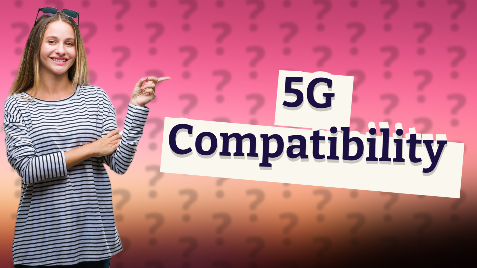5G Compatibility
