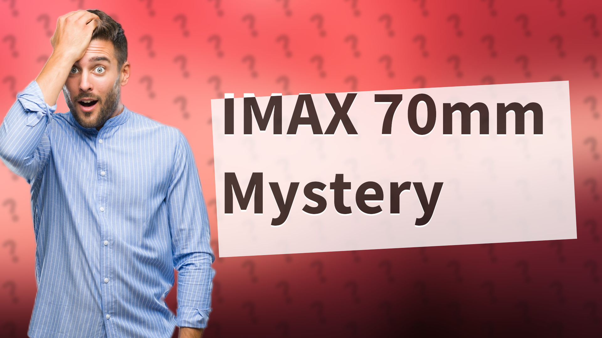 IMAX 70mm Mystery