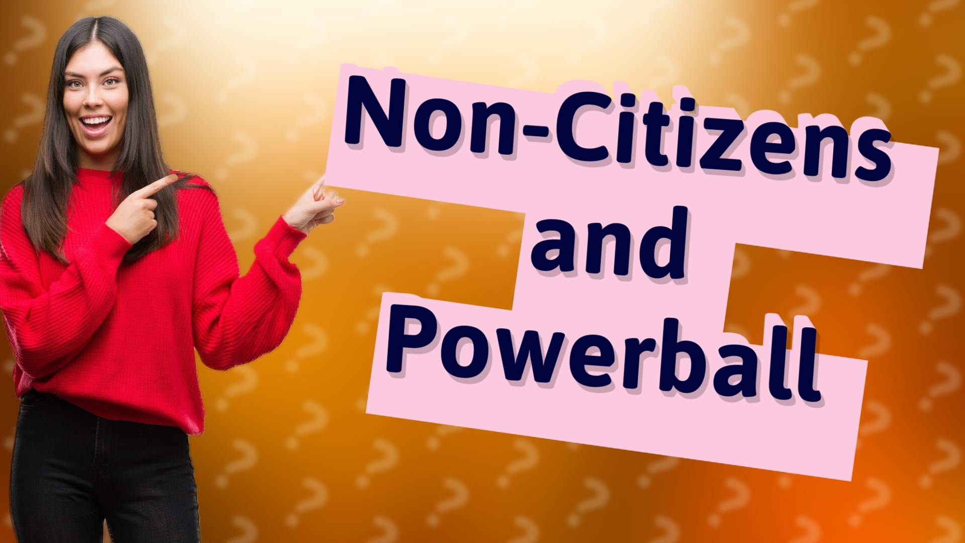 Non-Citizens and Powerball