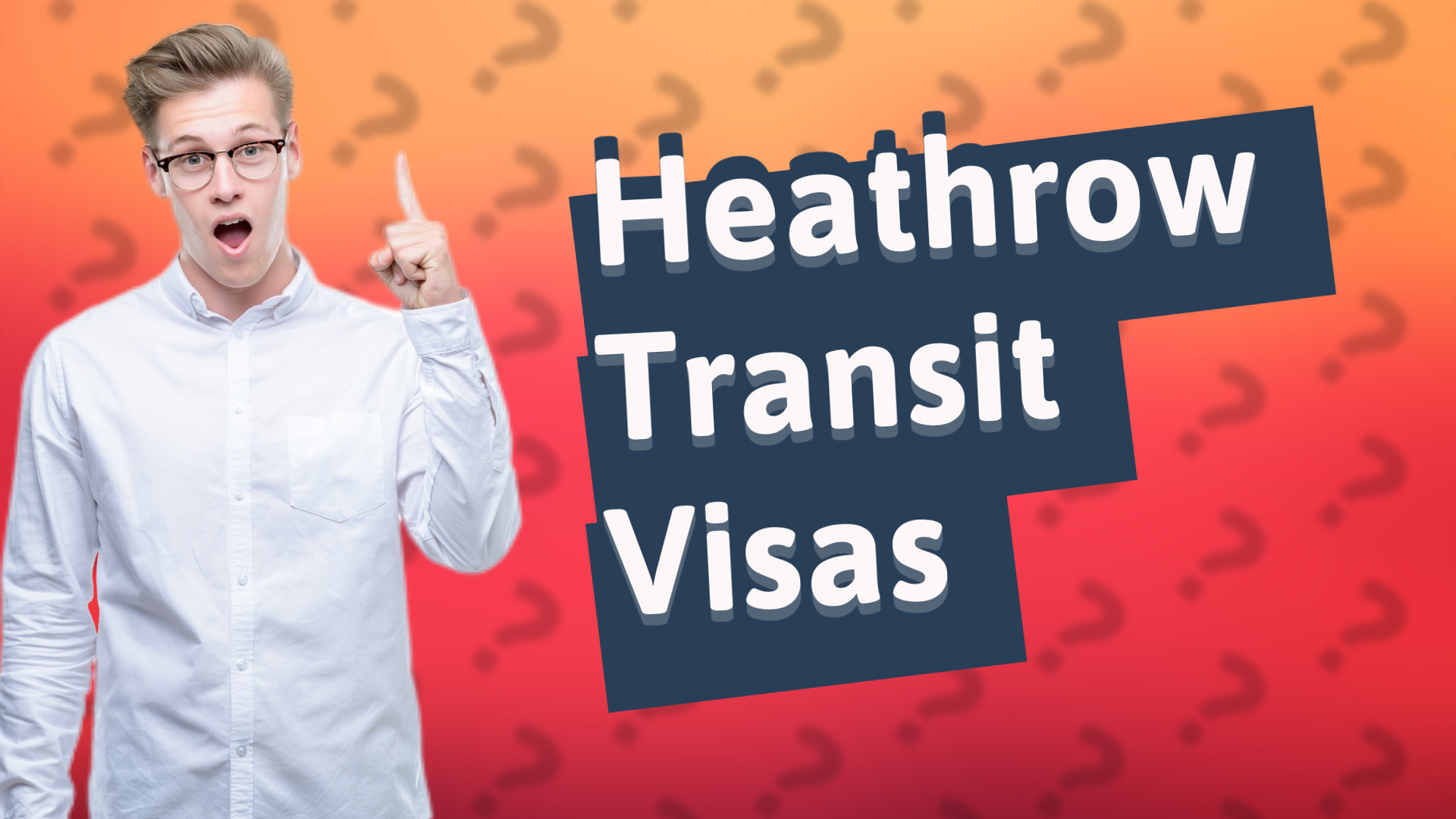 Heathrow Transit Visas