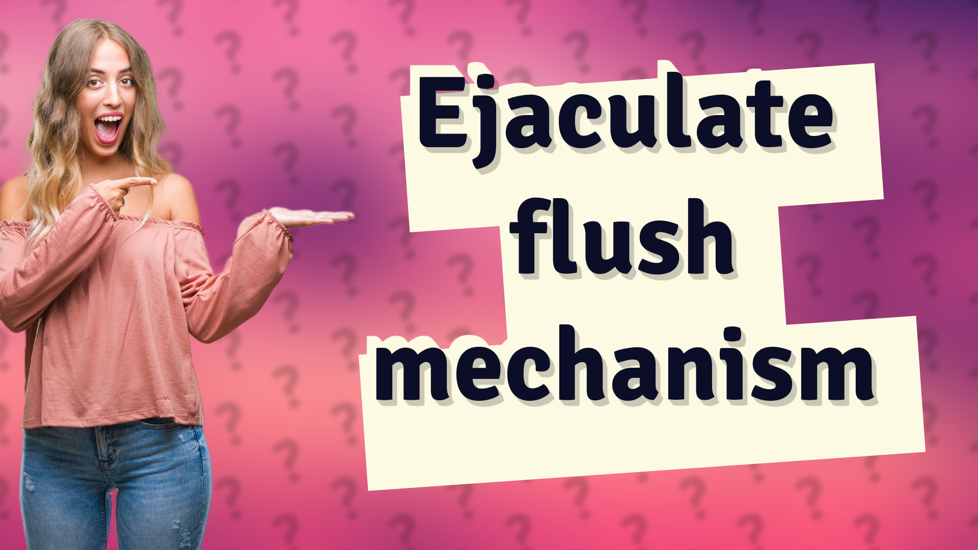 Ejaculate flush mechanism