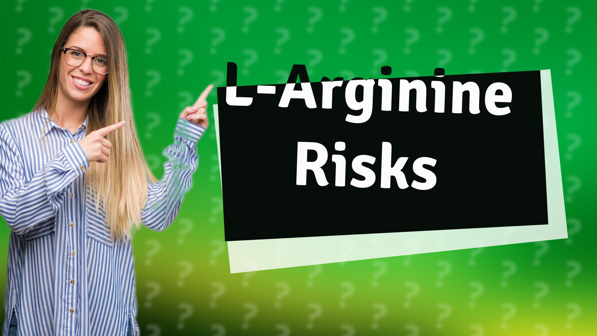 L-Arginine Risks