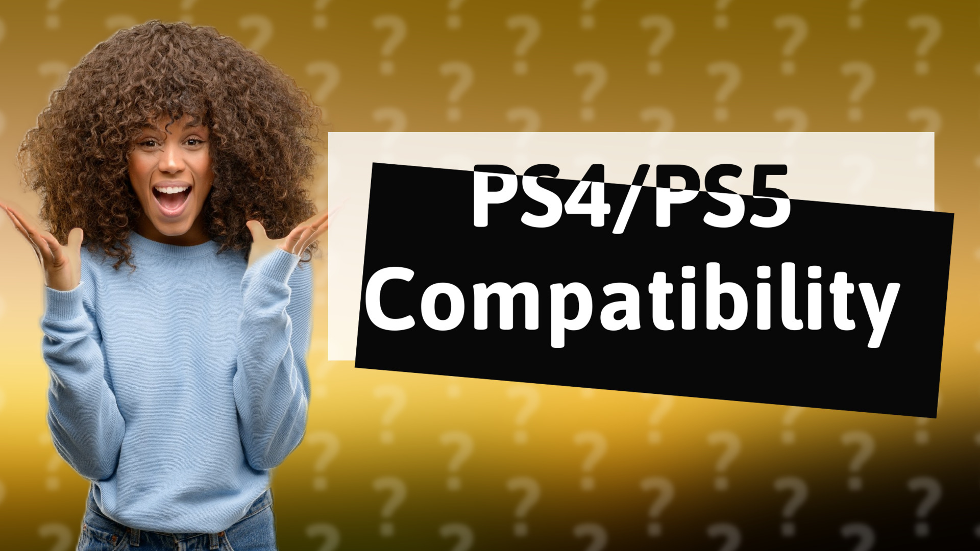 PS4/PS5 Compatibility