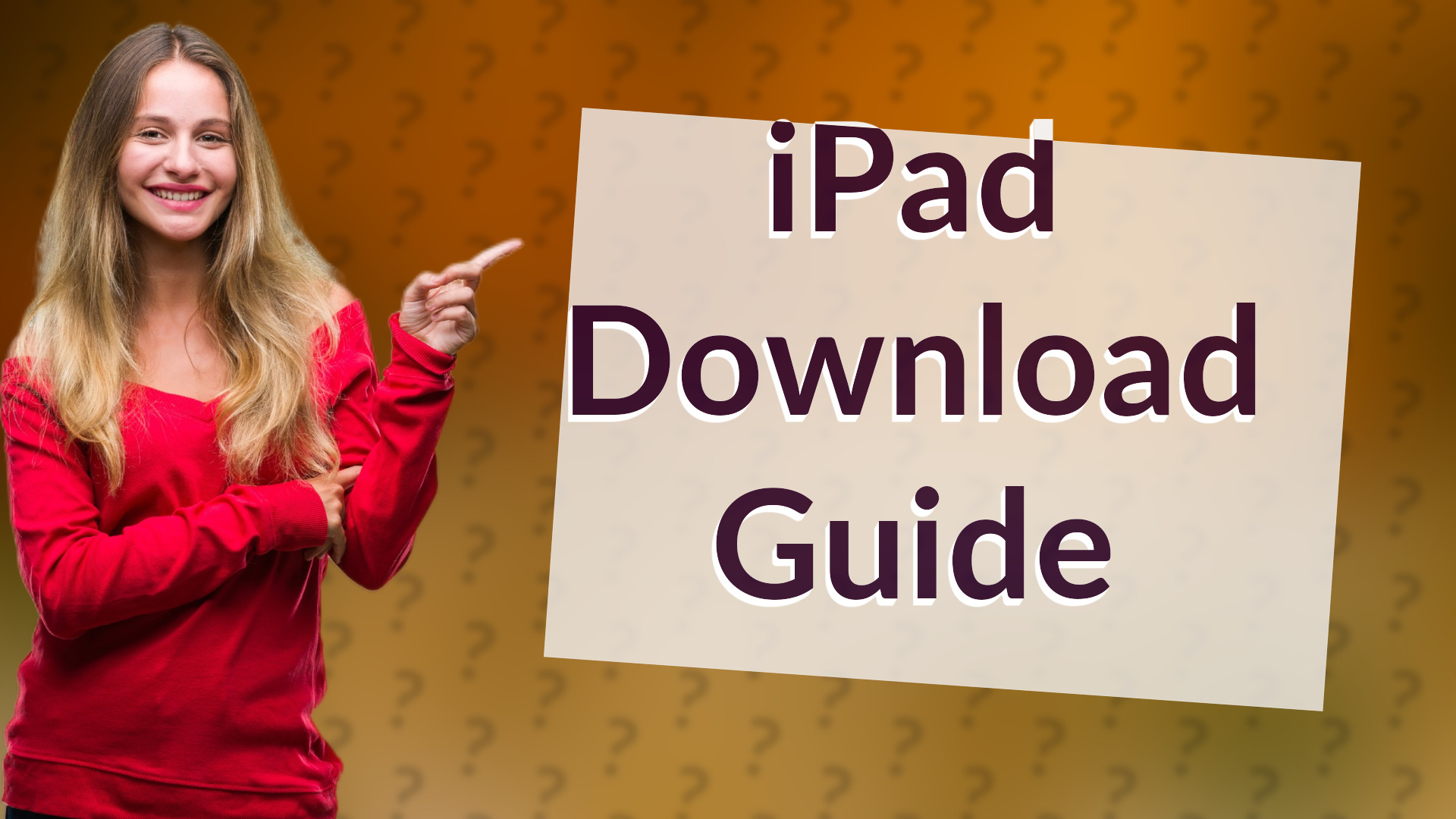 iPad Download Guide