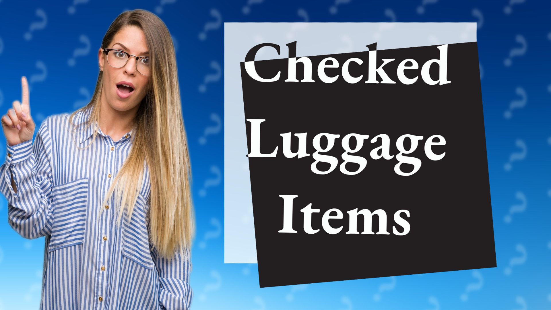 Checked Luggage Items