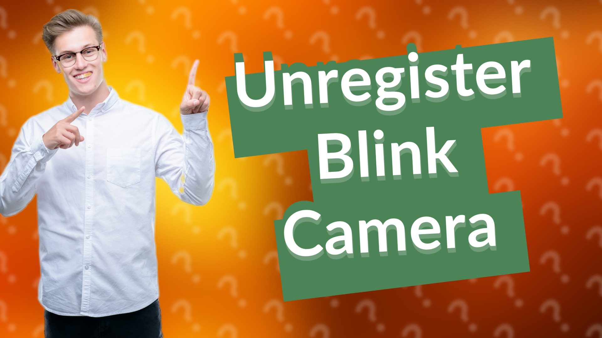 Unregister Blink Camera