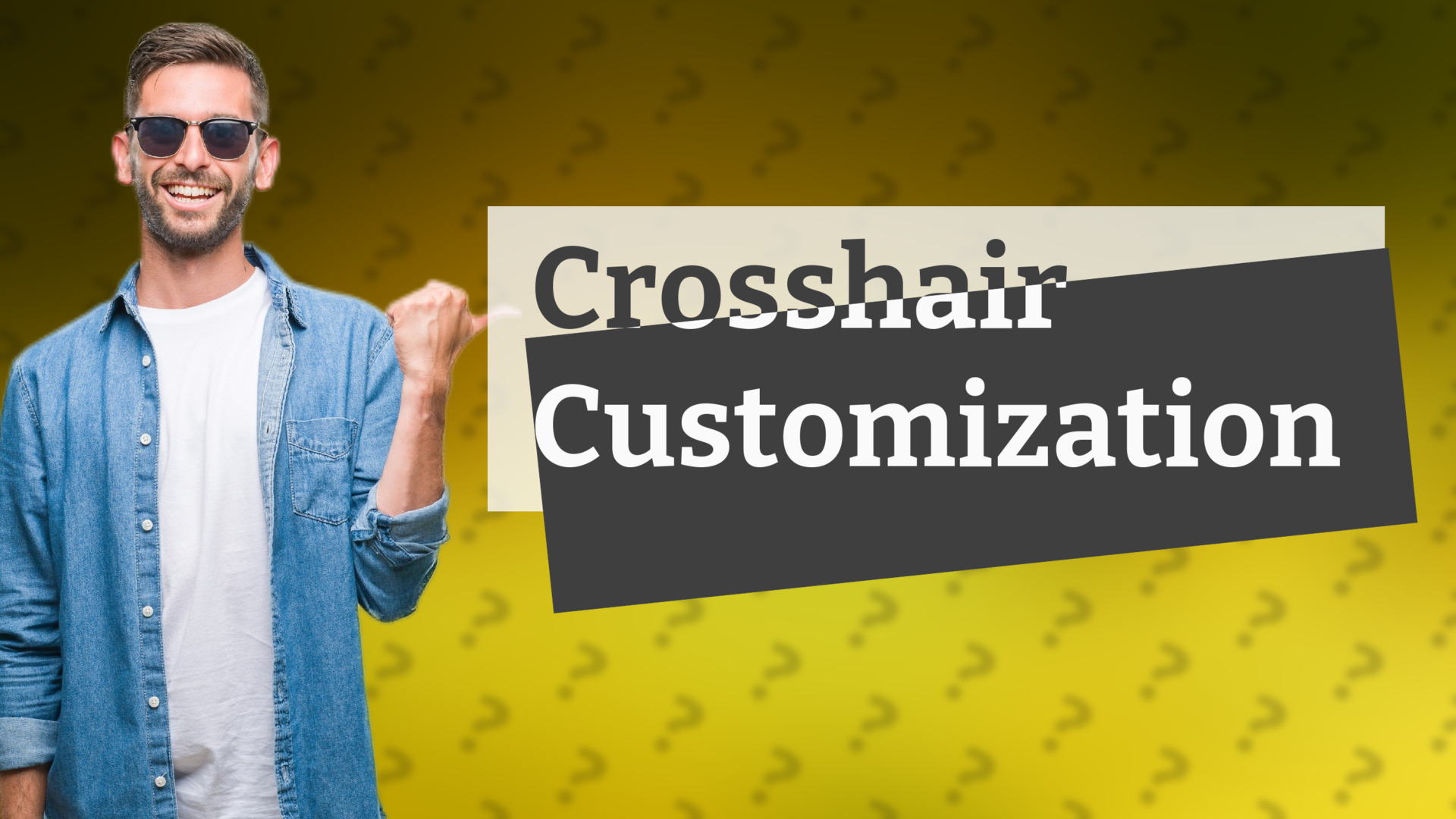 Crosshair Customization