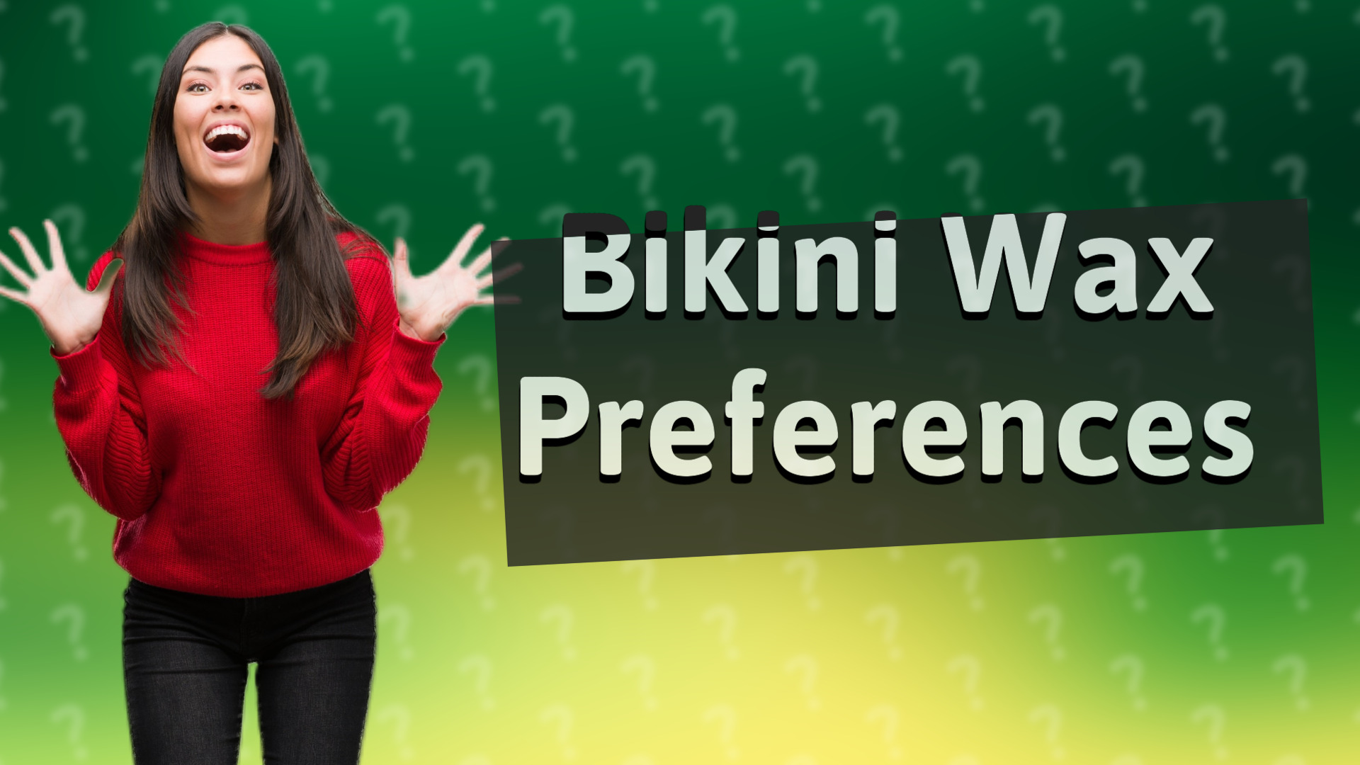 Bikini Wax Preferences