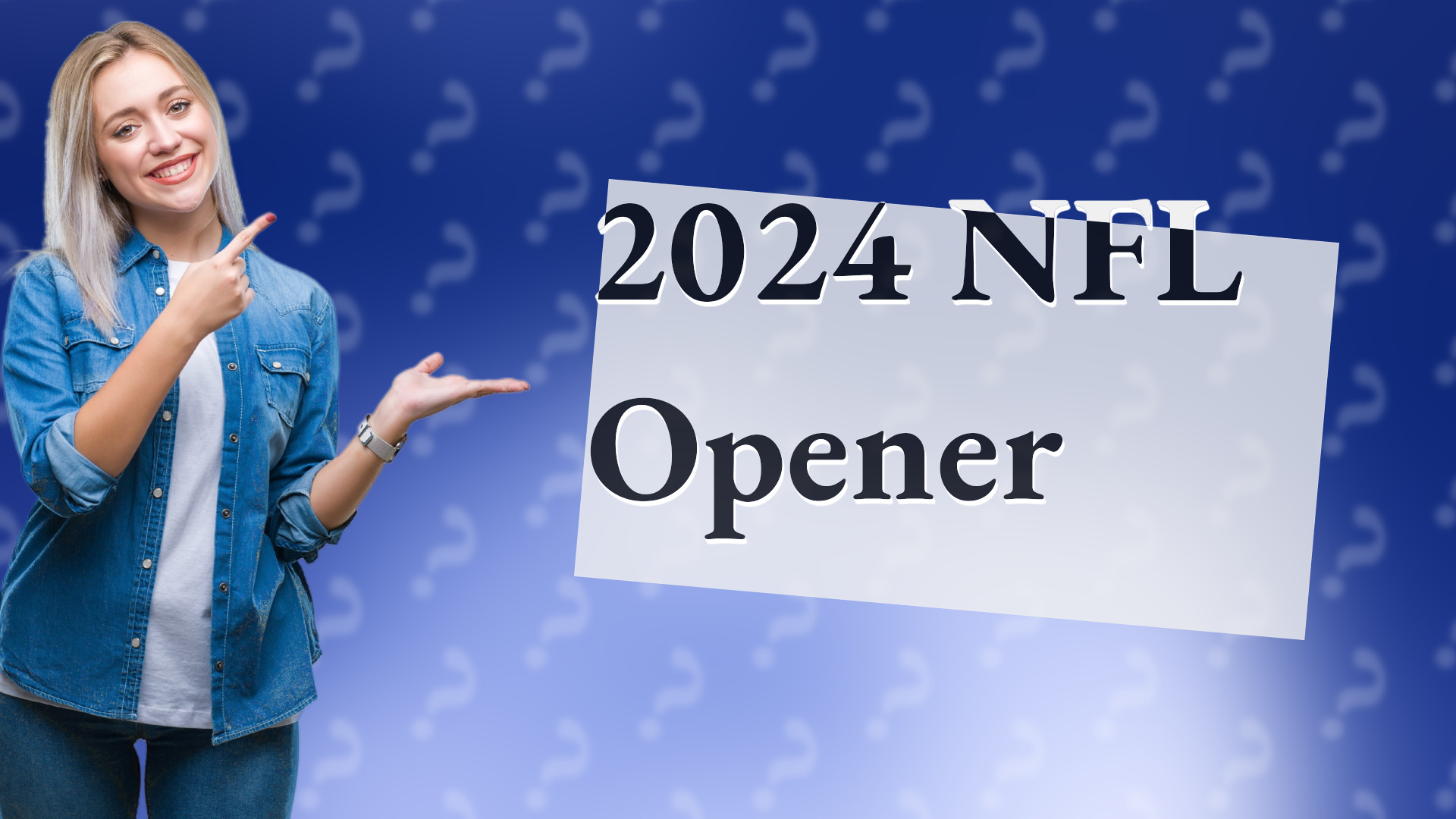 2024 NFL Opener