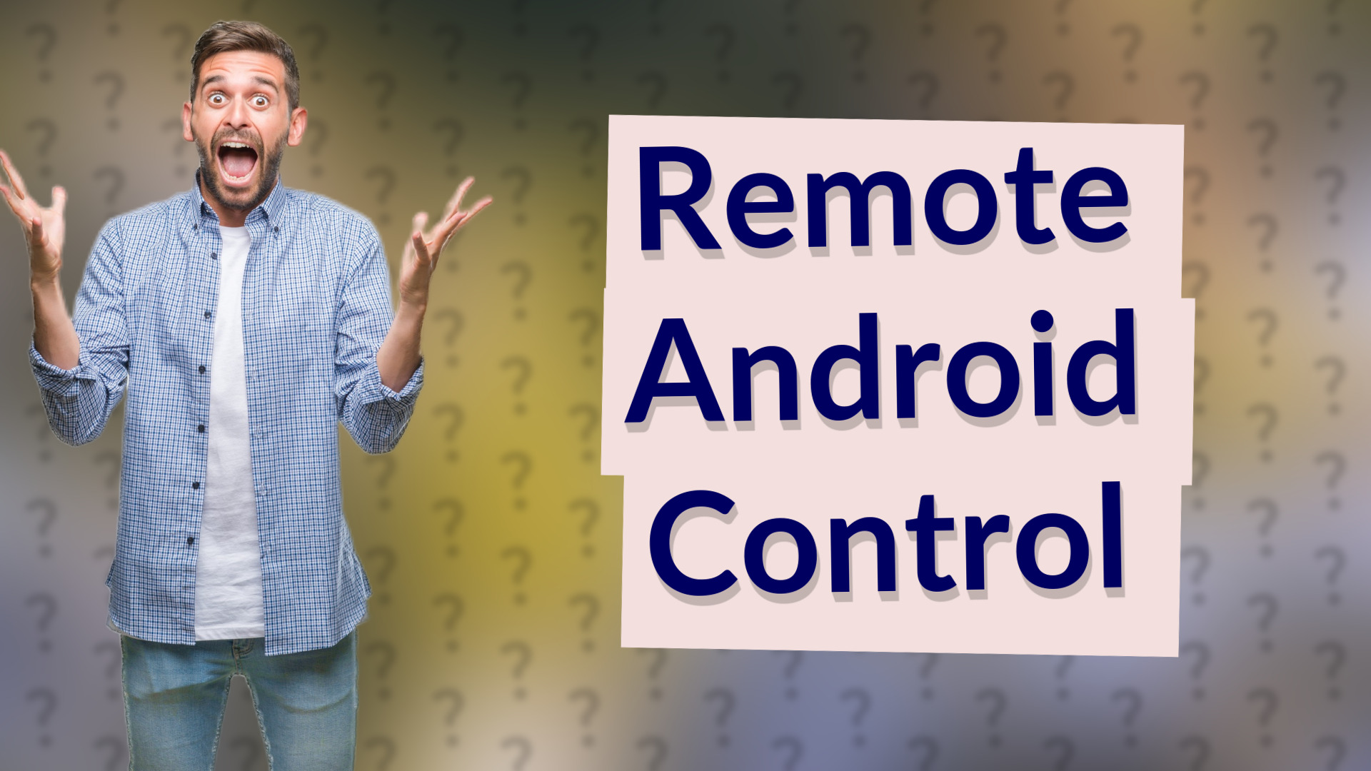 Remote Android Control