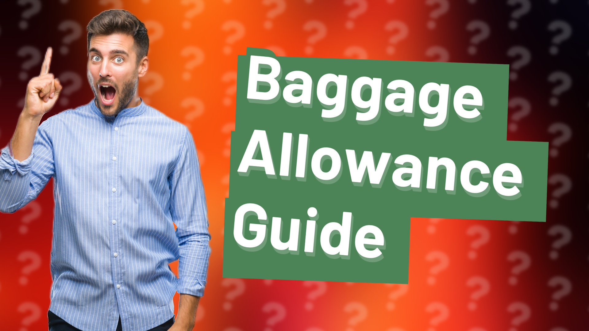 Baggage Allowance Guide