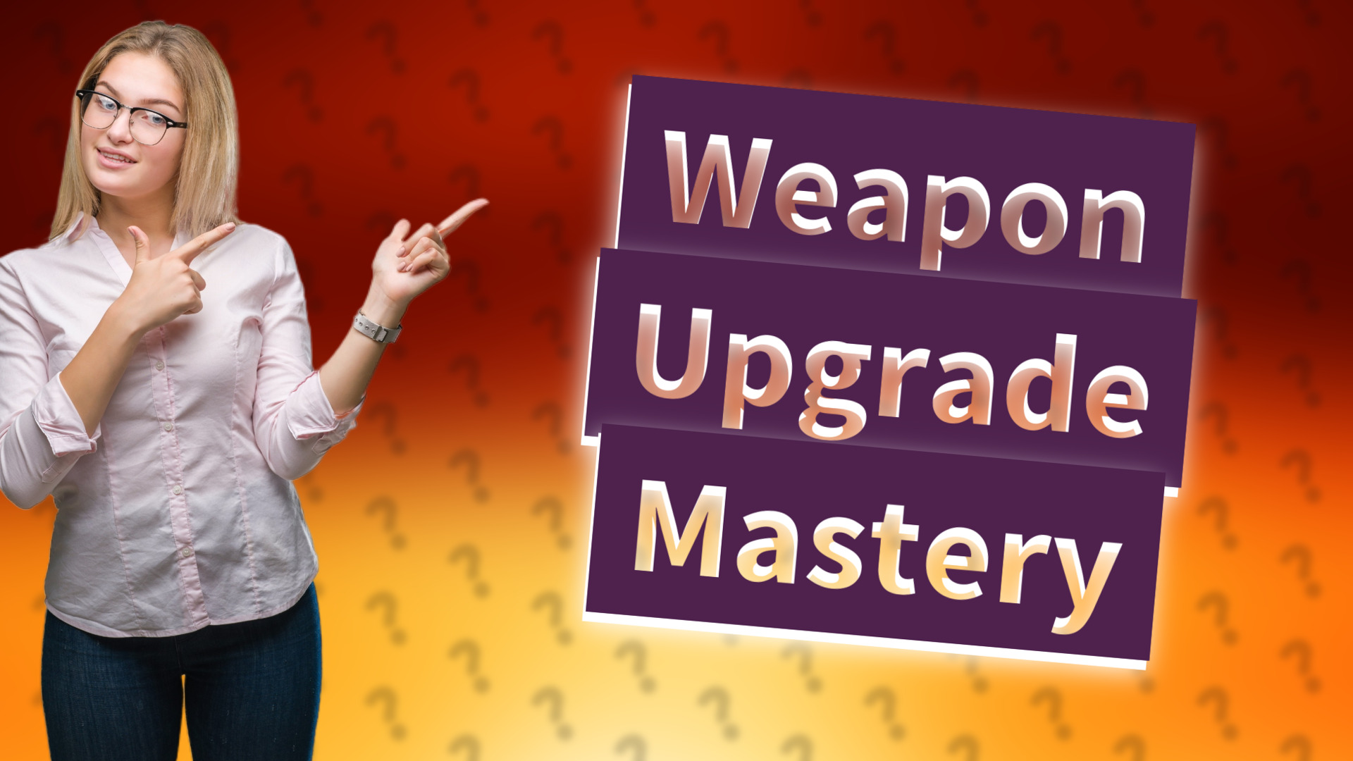 Weapon Upgrade Mastery