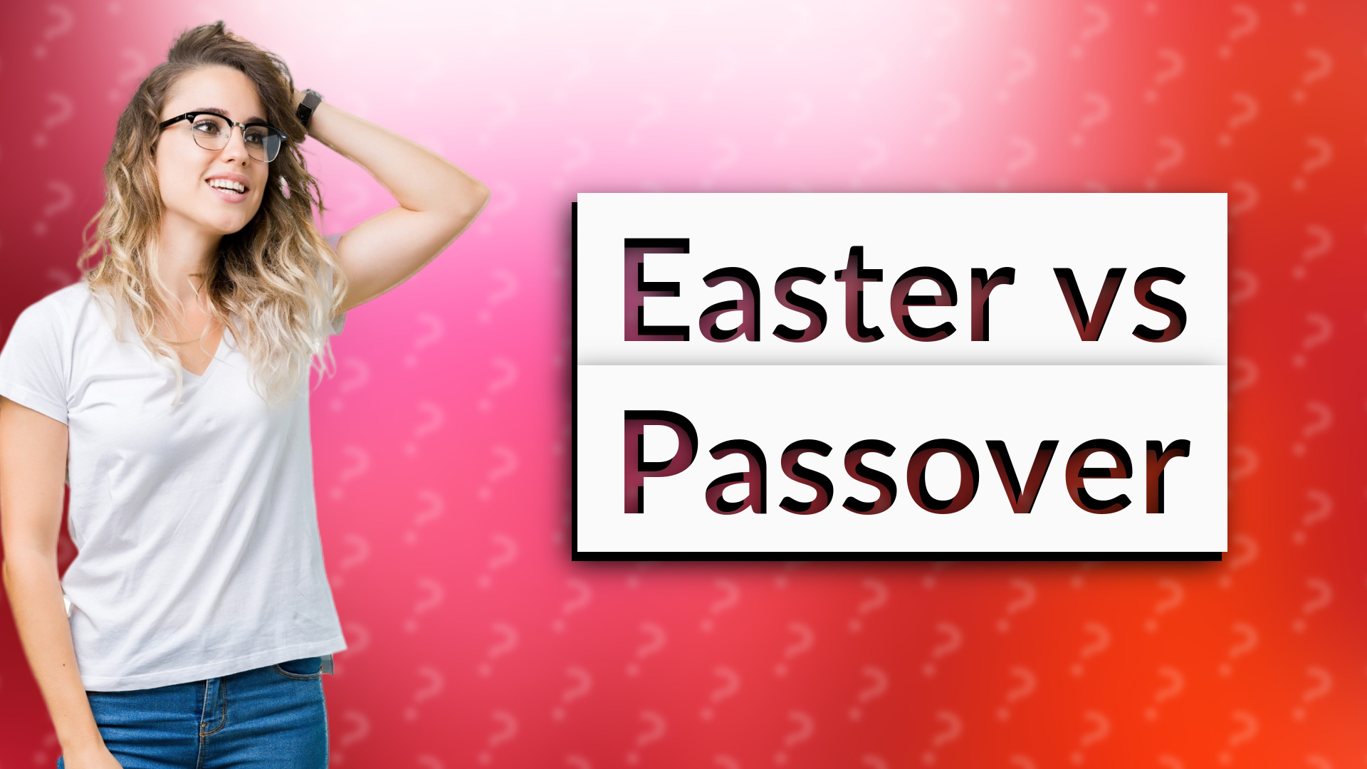 Easter vs Passover