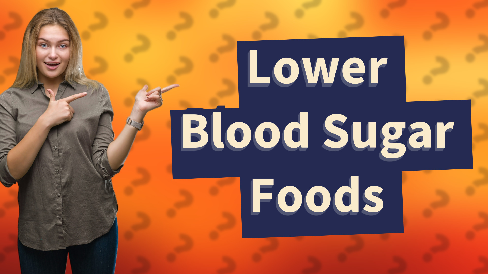 Lower Blood Sugar Foods
