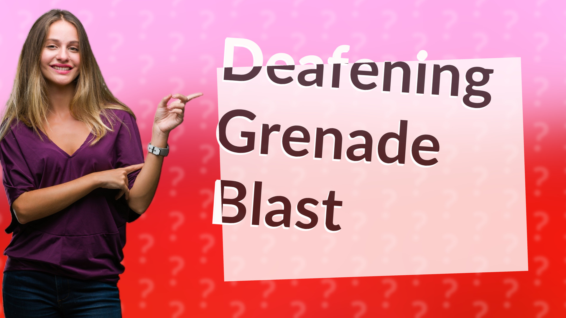 Deafening Grenade Blast