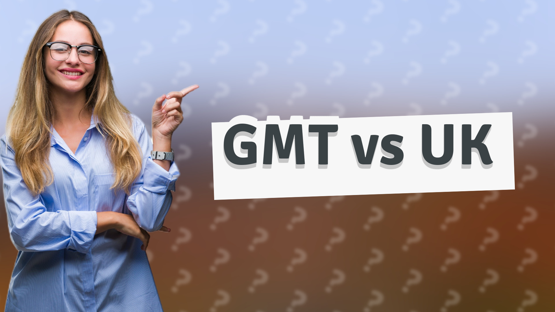 GMT vs UK