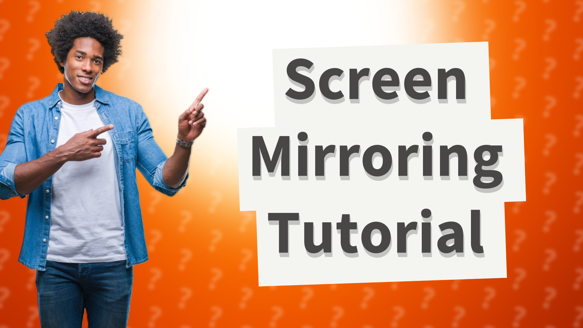 Screen Mirroring Tutorial