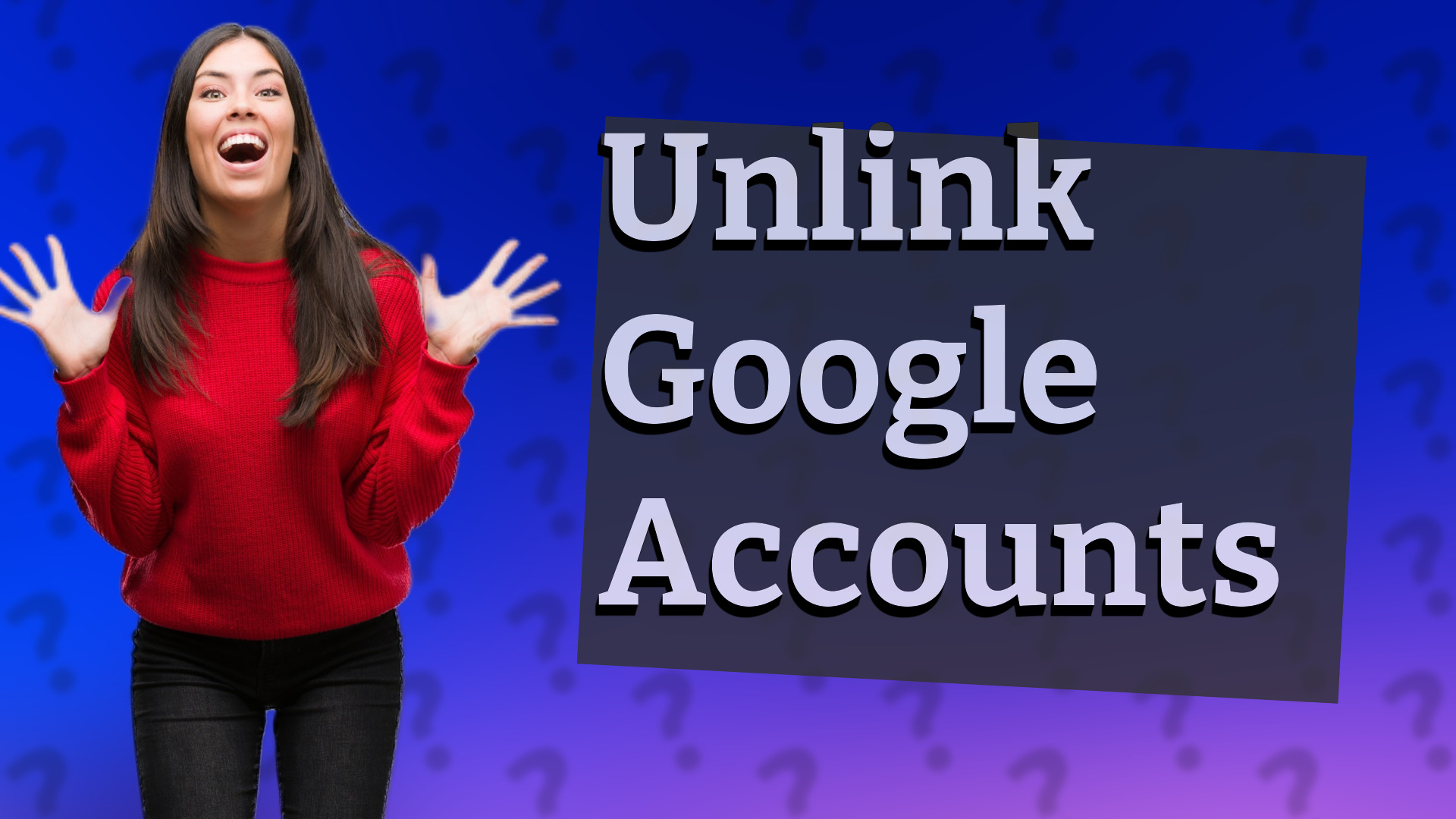 Unlink Google Accounts