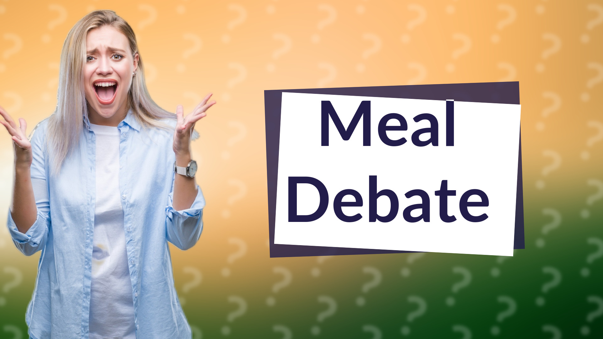 Meal Debate