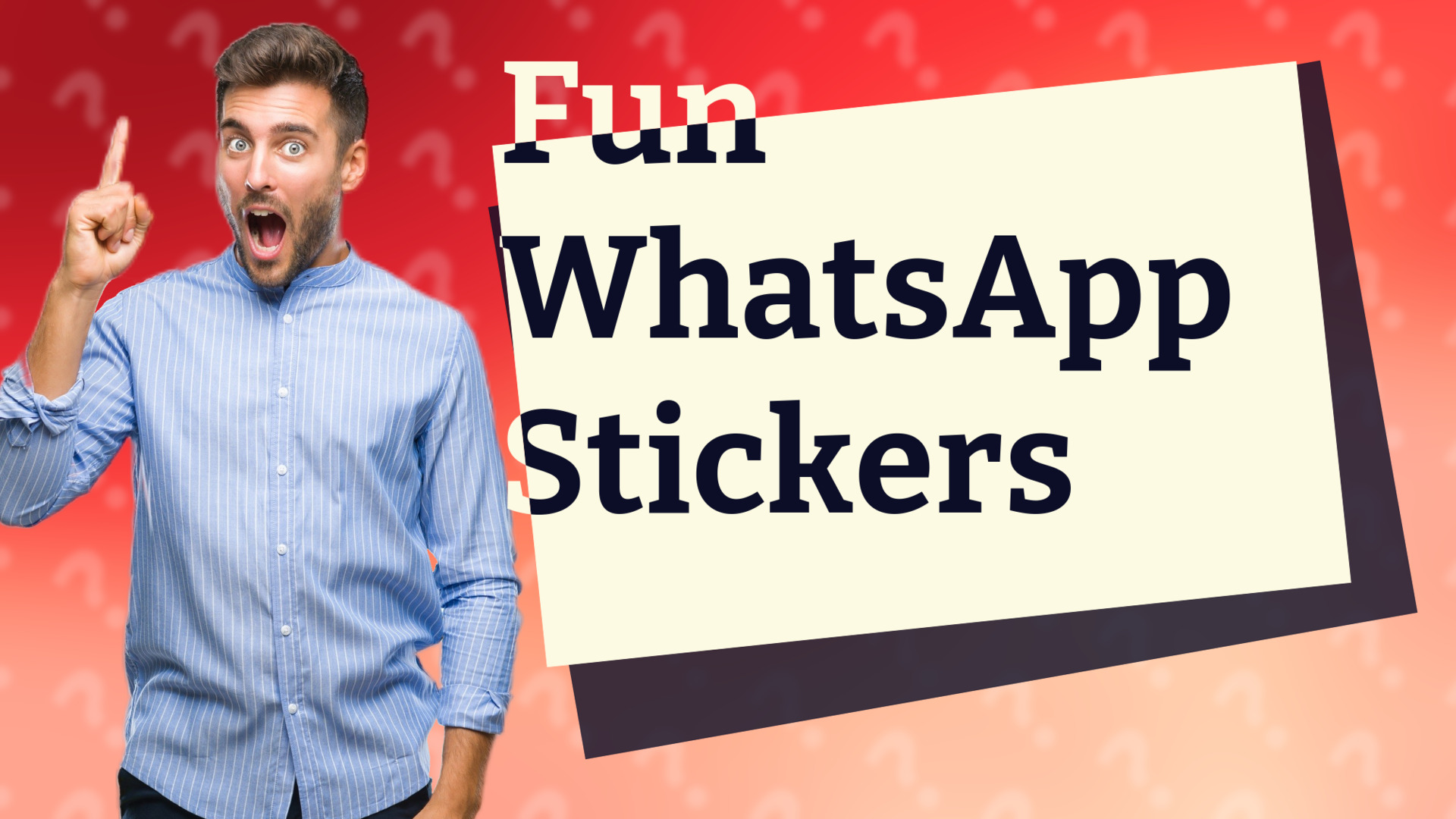 Fun WhatsApp Stickers