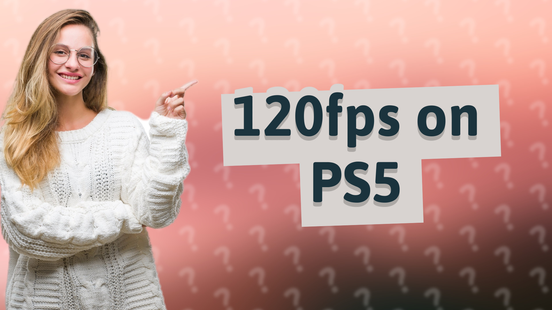 120fps on PS5