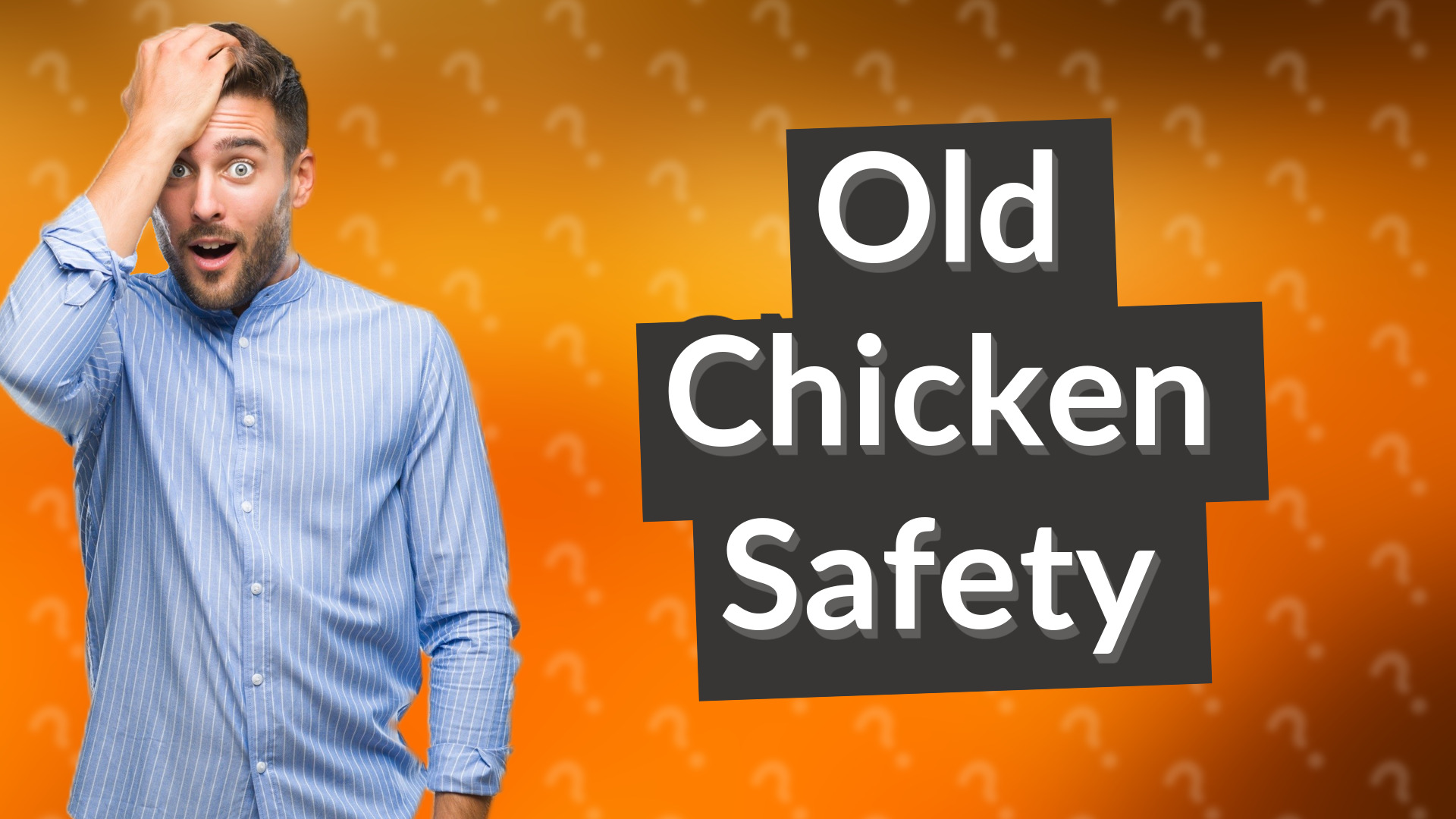 Old Chicken Safety