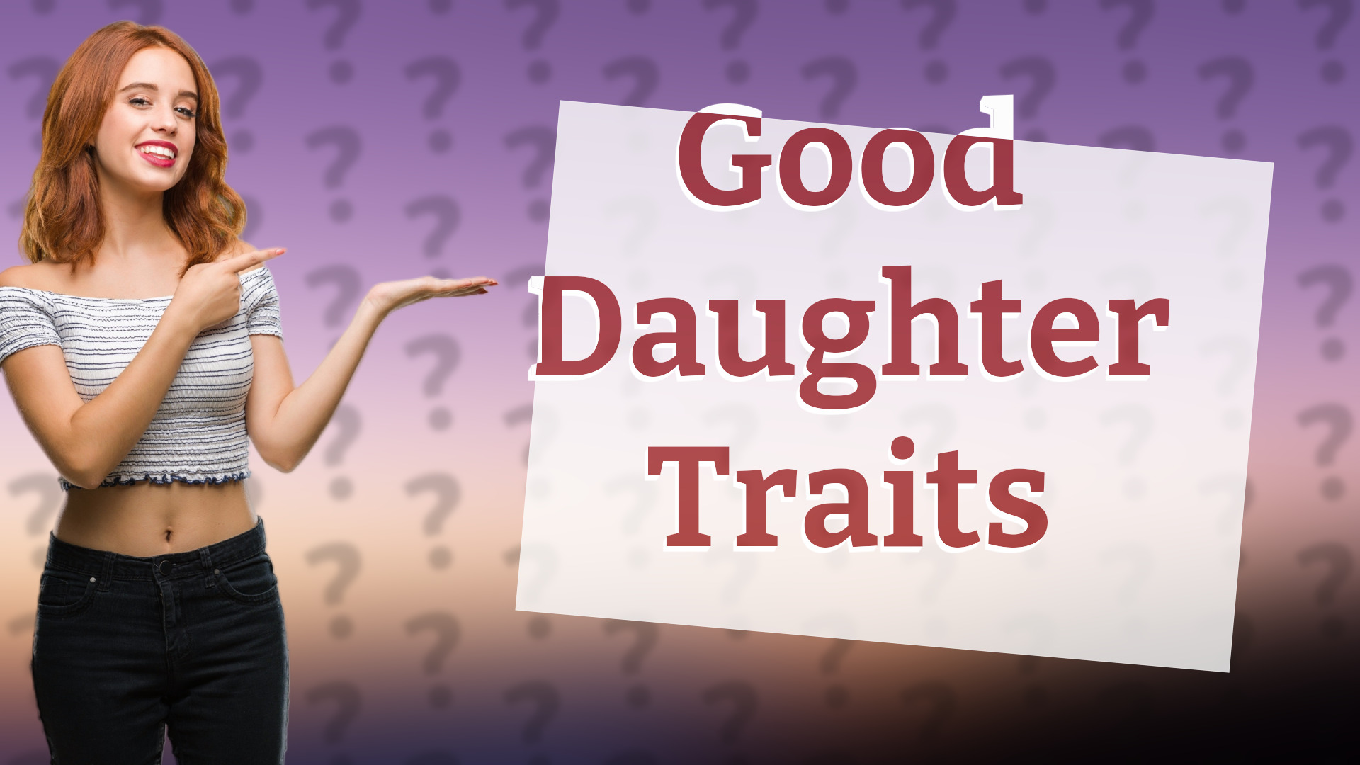 Good Daughter Traits