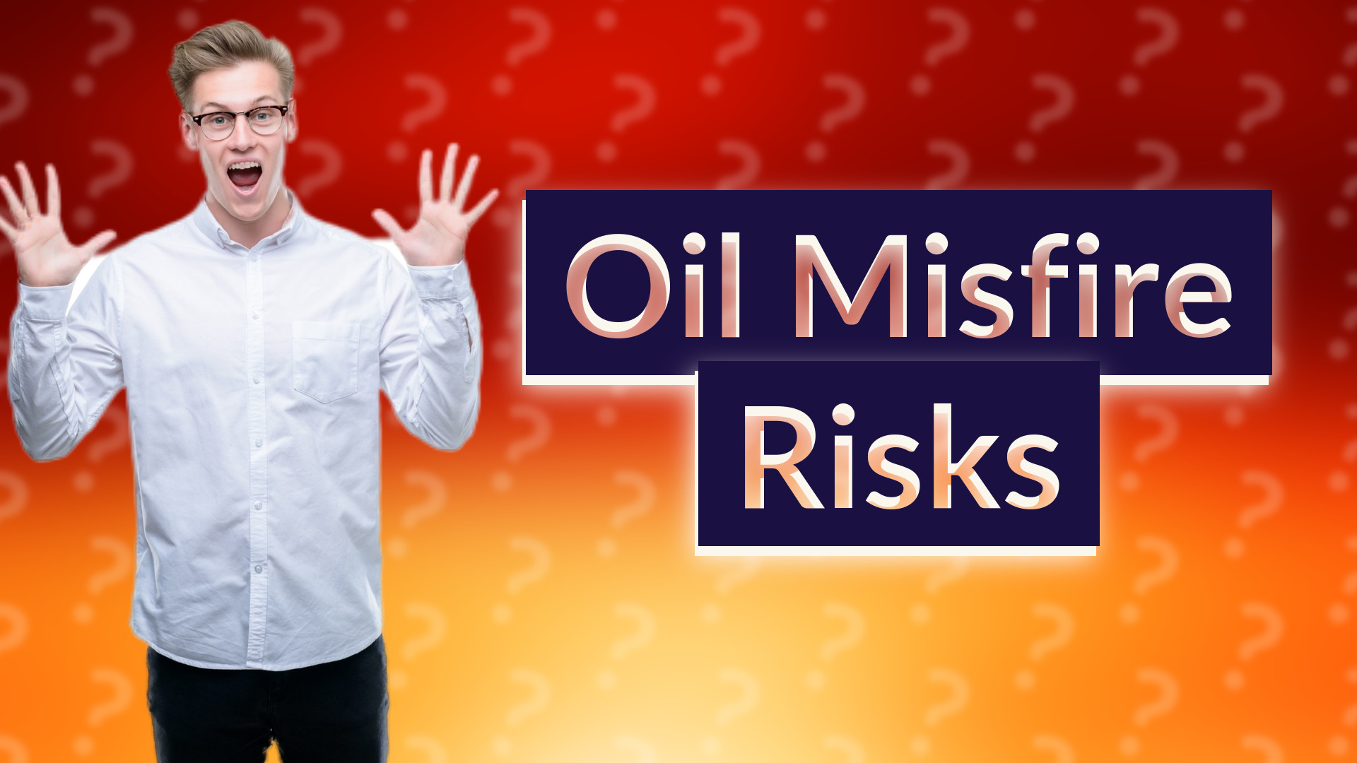 Oil Misfire Risks
